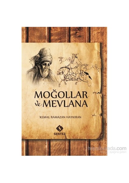 Moğollar Ve Mevlana-Kemal Ramazan Haykıran