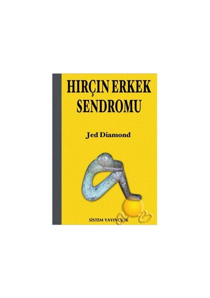 Hırçın Erkek Sendromu (Ozsp)-Jed Diamond