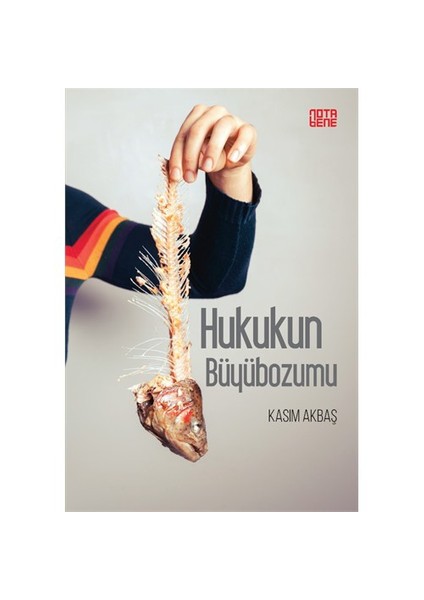 Hukukun Büyübozumu-Kasım Akbaş