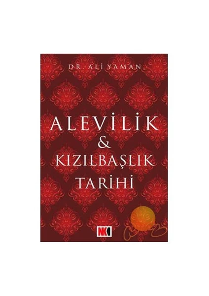 Alevilik Ve Kızılbaşlık Tarihi-Ali Yaman