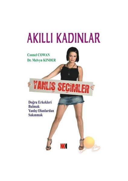Akıllı Kadınlar Yanlış Seçimler-Connell Cowan