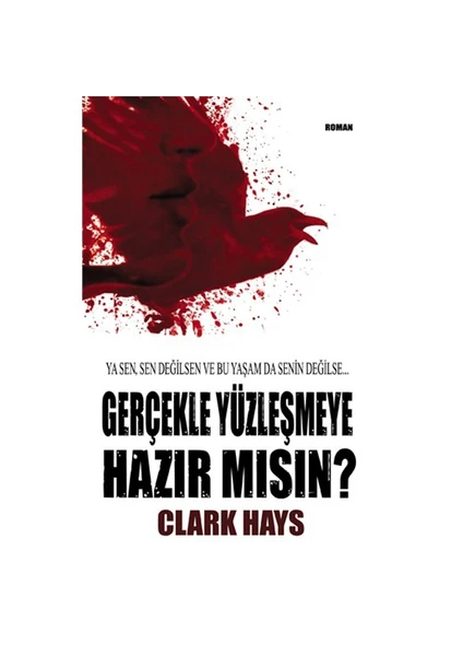 Gerçekle Yüzleşmeye Hazır mısın?