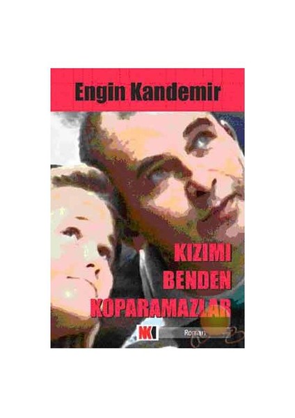 Kızımı Benden Koparamazlar