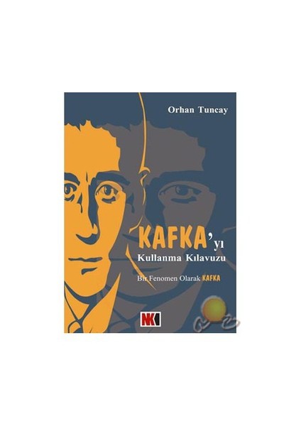 Kafka'Yı Kullanma Kılavuzu-Orhan Tuncay