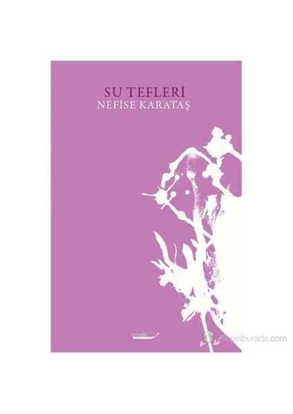Su Tefleri-Nefise Karataş
