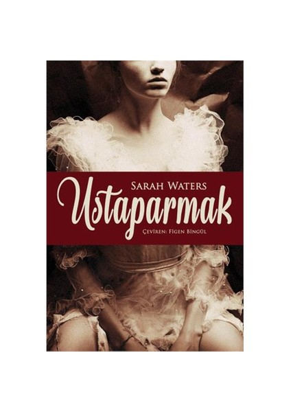 Ustaparmak - Sarah Waters