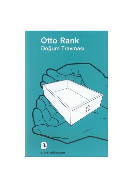 Doğum Travması - Otto Rank