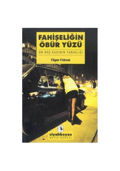 Fahişeliğin Öbür Yüzü