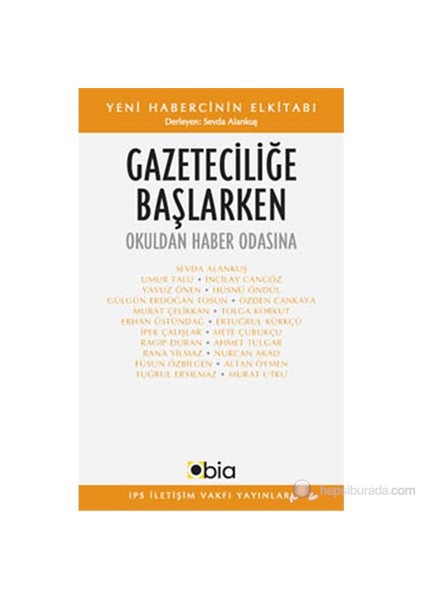Gazeteciliğe Başlarken