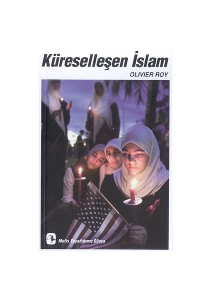 KÜRESELLEŞEN İSLAM