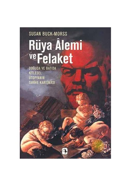 Rüya Alemi Ve Felaket