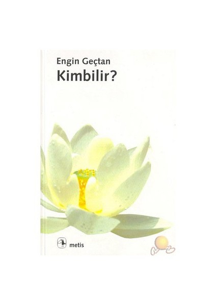 Kimbilir? -  Engin Geçtan