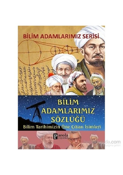 Bilim Adamlarımız Serisi - Bilim Adamlarımız Sözlüğü-Ali Kuzu