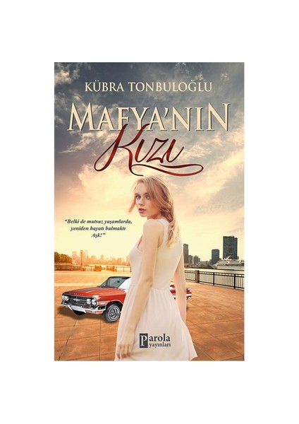 Mafya'Nın Kızı - Kübra Tonbuloğlu