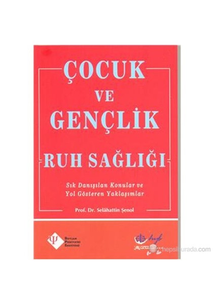 Çocuk Ve Gençlik Ruh Sağlığı