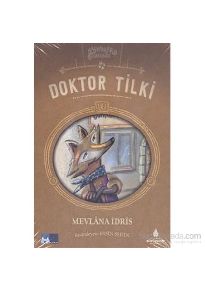 Hayvanlar İş Başında Doktor Tilki-Mevlana İdris