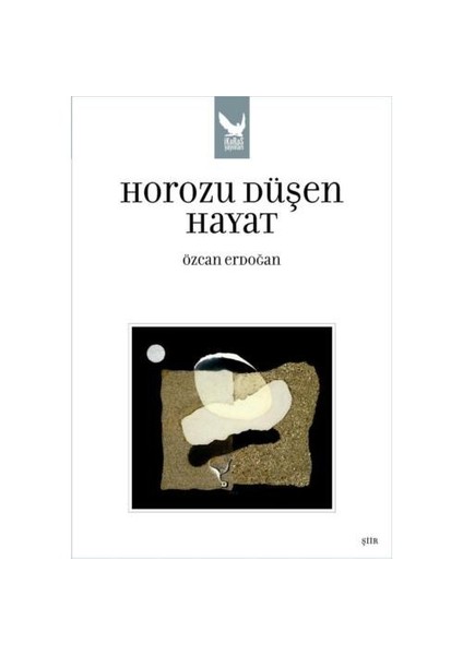 Horozu Düşen Hayat