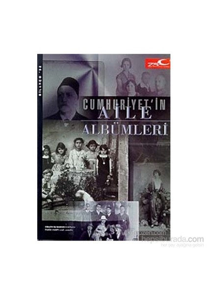 Cumhuriyet'İn Aile Albümleri