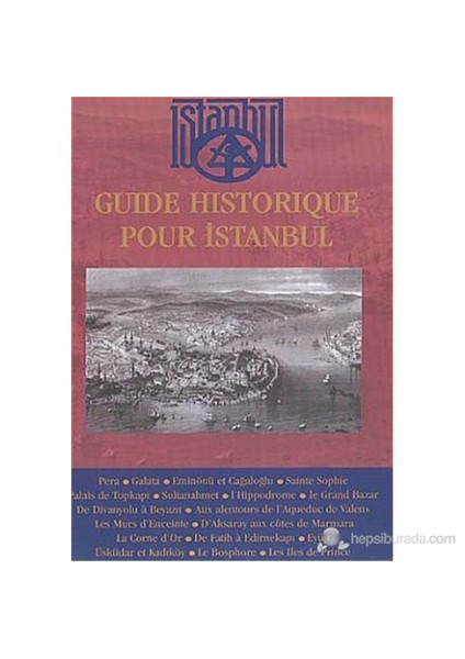 Guide Historique Pour İstanbul