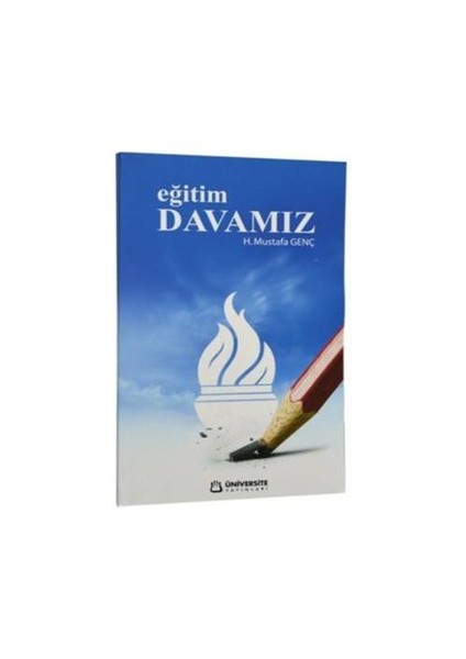 Eğitim Davamız-H. Mustafa Genç