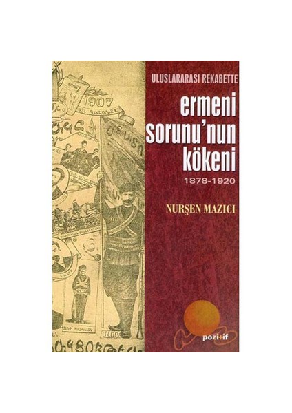 Ermeni Sorununun Kökeni-Nurşen Mazıcı
