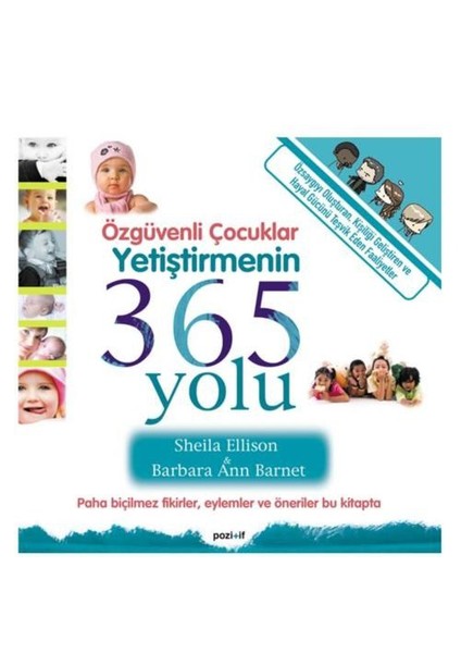 Özgüvenli Çocuklar Yetiştirmenin 365 Yolu - Sheila Ellison