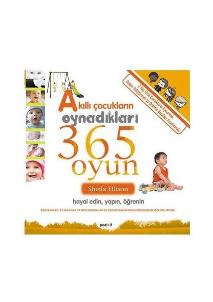 Akıllı Çocukların Oynadıkları 365 Oyun - Sheila Ellison