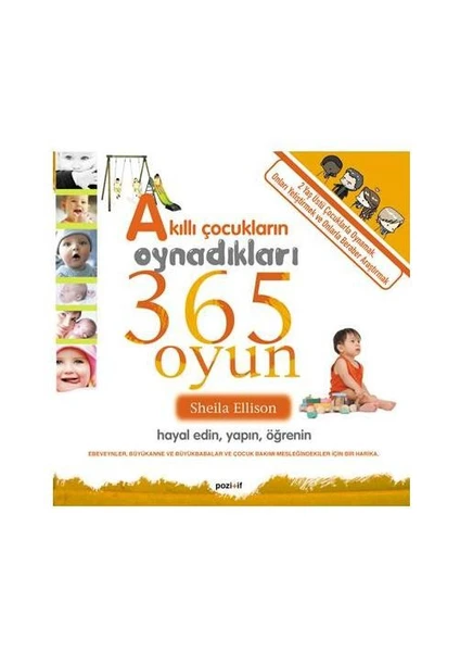 Akıllı Çocukların Oynadıkları 365 Oyun - Sheila Ellison