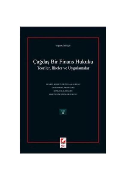 Çağdaş Bir Finans Hukuku - Teoriler, İlkeler ve Uygulamalar (2 Kitap)
