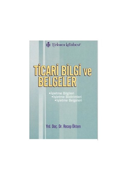 Ticari Bilgi Ve Belgeler