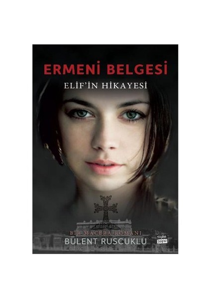 Ermeni Belgesi: Elif’in Hikayesi