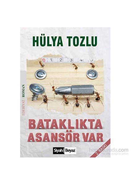 Bataklıkta Asansör Var-Hülya Tozlu