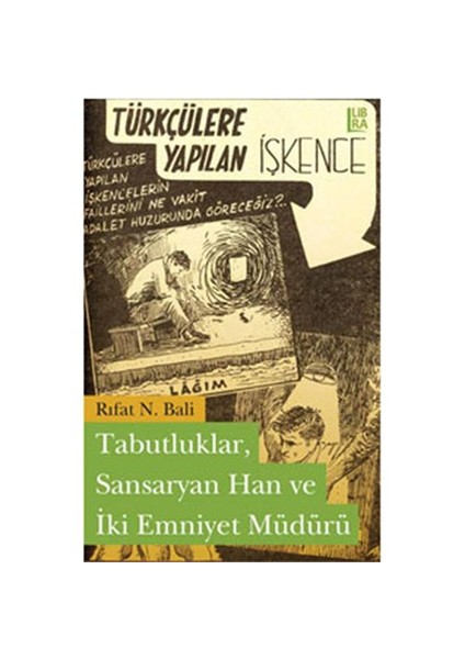 Tabutluklar, Sansaryan Han Ve İki Emniyet Müdürü-Rıfat N. Bali