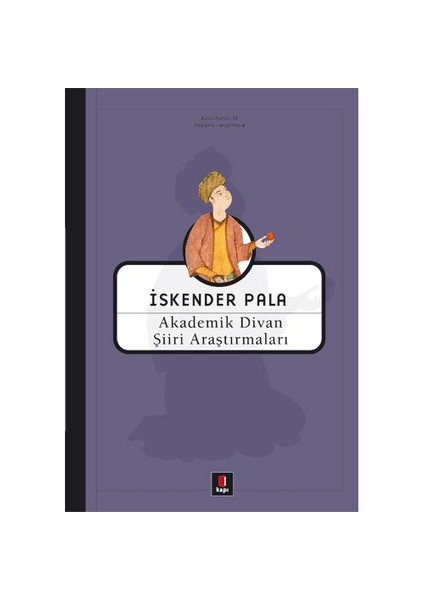 Akademik Divan Şiiri Araştırmaları (Ciltli) - İskender Pala