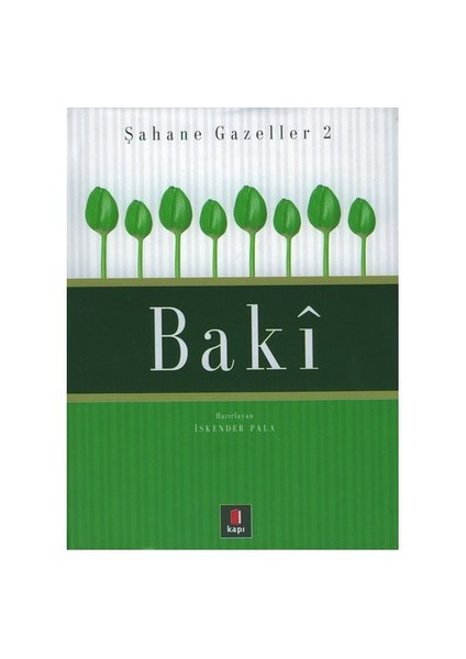 Şahane Gazeller 2: Baki - İskender Pala