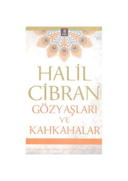 Gözyaşları ve Kahkahalar - Halil Cibran