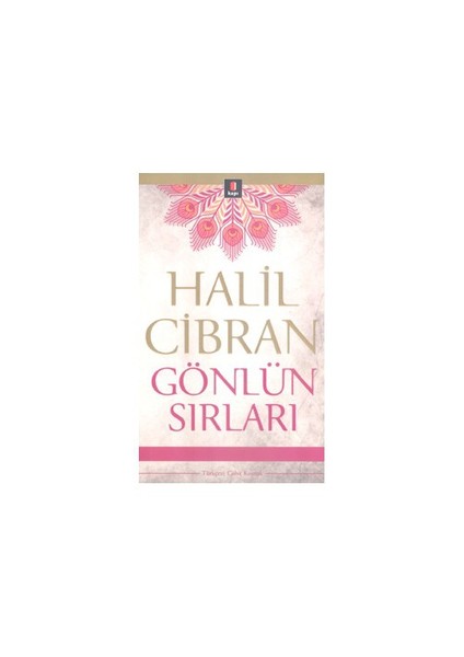 Gönlün Sırları - Halil Cibran