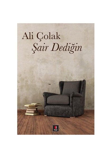 Şair Dediğin - Ali Çolak