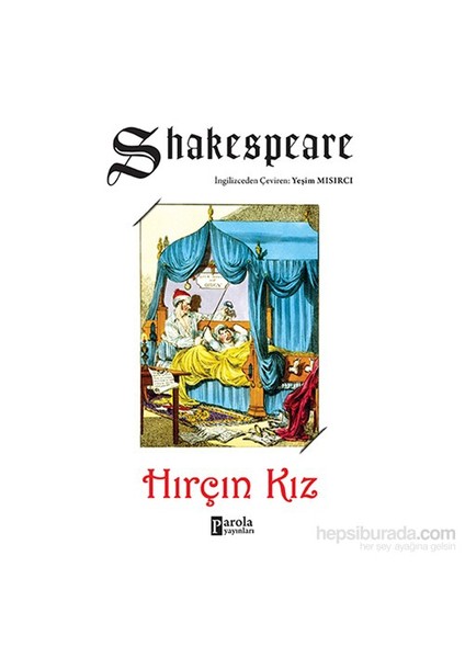 Hırçın Kız-William Shakespeare