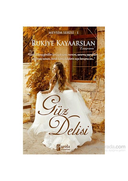Güz Delisi - Rukiye Kayaarslan