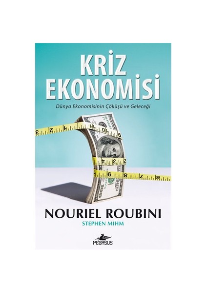 Kriz Ekonomisi - Nouriel Roubini