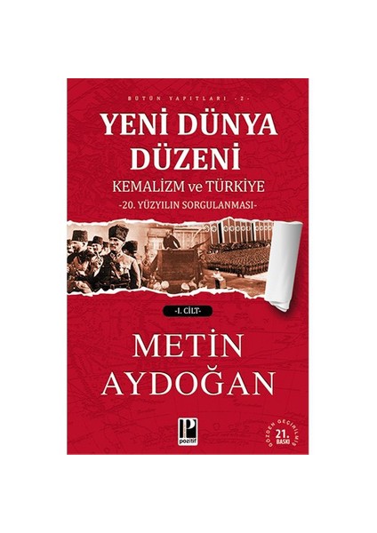 Yeni Dünya Düzeni: Kemalizm Ve Türkiye-Metin Aydoğan