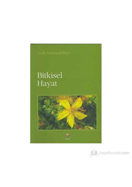 Bitkisel Hayat-Cenk Durmuşkahya