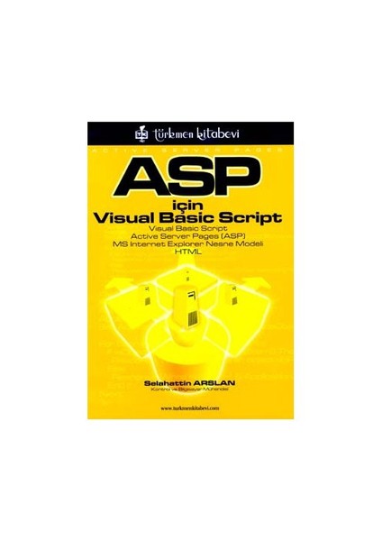 Asp İçin Visual Basic Script Visual Basic Script Active Server Pages (Asp) Ms Internet Explorer Nesne Modeli Html