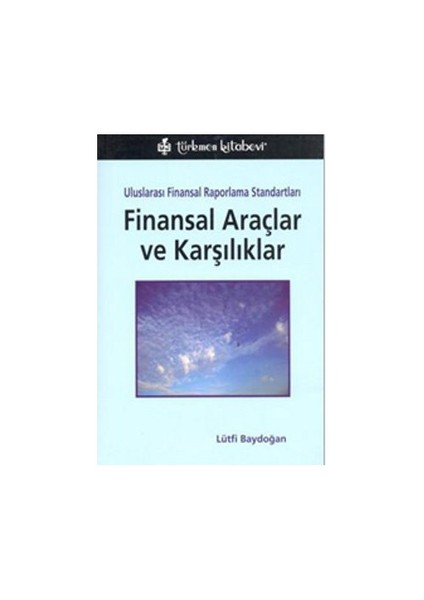 Ufrs Finansal Araçlar Ve Karşılıklar