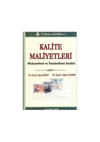 Kalite Maliyetleri