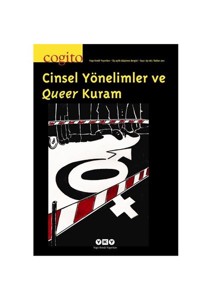 Cogito 65-66 Mart – Nisan 2011 Cinsel Yönelimler Ve Queer Kuram