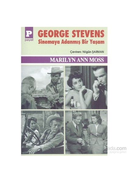 George Stevens Sinemaya Adanmış Bir Yaşam-Marilyn Ann Moss