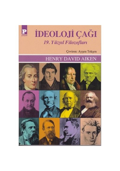 İdeoloji Çağı 19. Yüzyıl Filozofları-Henry David Aiken