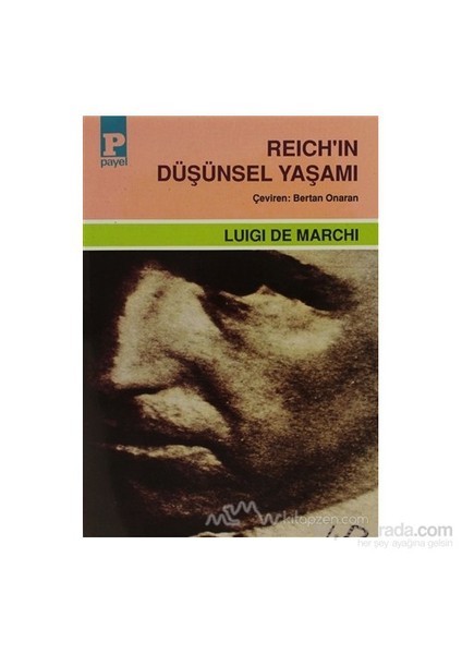 Reichin Düşünsel Yaşamı-Luigi De Marchi